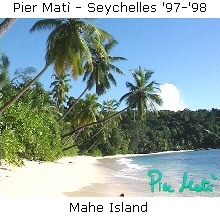 Pier Matì - Seychelles '97-'98 - image from Mahe Island