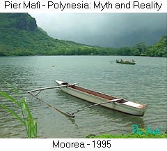 Pier Matì - Polynesia: Myth and Reality - Moorea - 1995