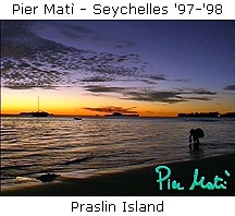 Pier Matì - Seychelles '97-'98 - image from Praslin Island